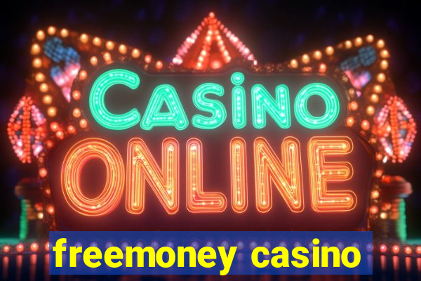 freemoney casino