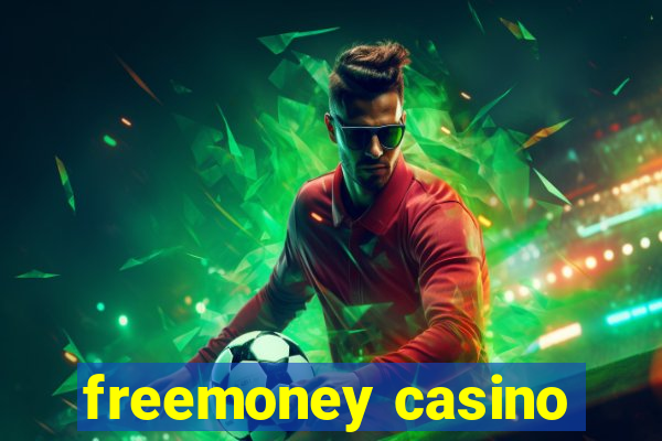 freemoney casino