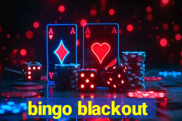 bingo blackout