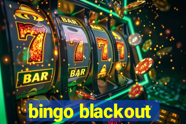 bingo blackout