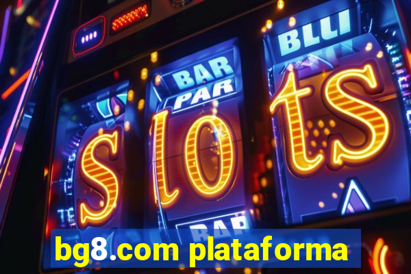 bg8.com plataforma