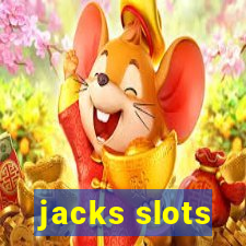 jacks slots