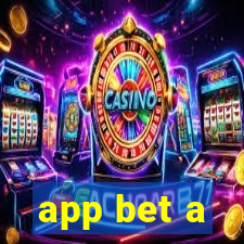 app bet a