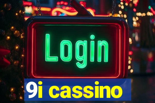 9i cassino