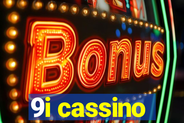 9i cassino