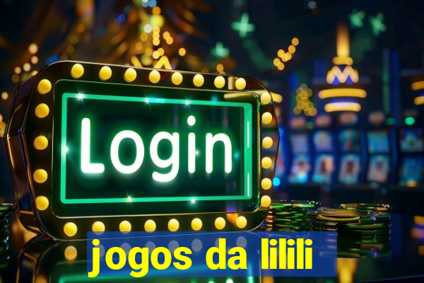 jogos da lilili