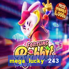 mega lucky 243 slot free play