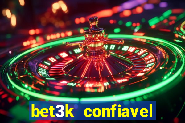 bet3k  confiavel