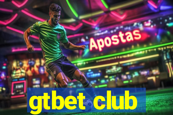 gtbet club