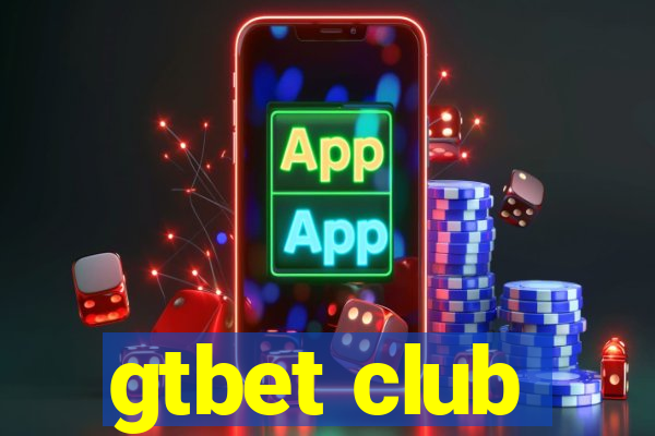 gtbet club