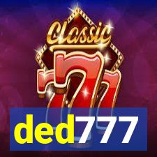 ded777