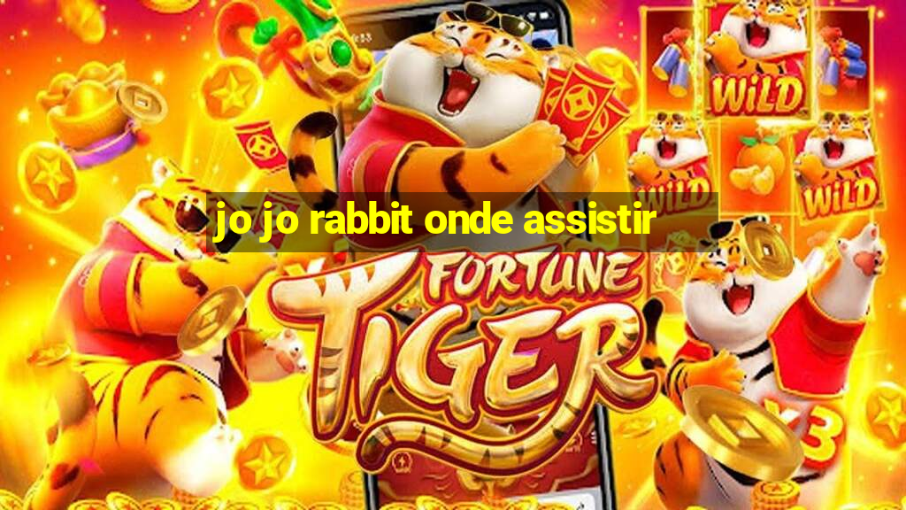 jo jo rabbit onde assistir