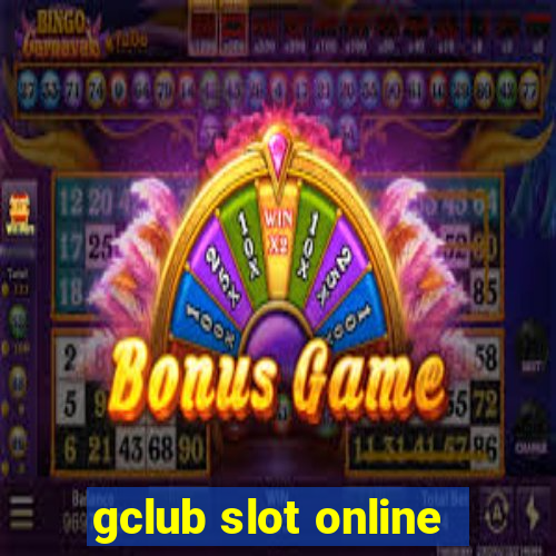 gclub slot online