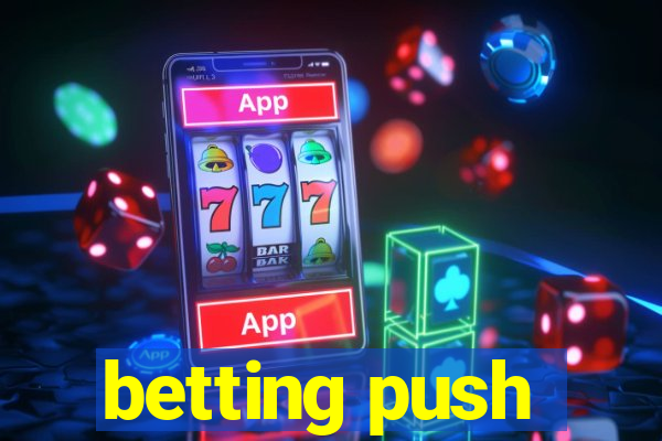 betting push