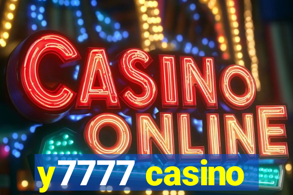 y7777 casino