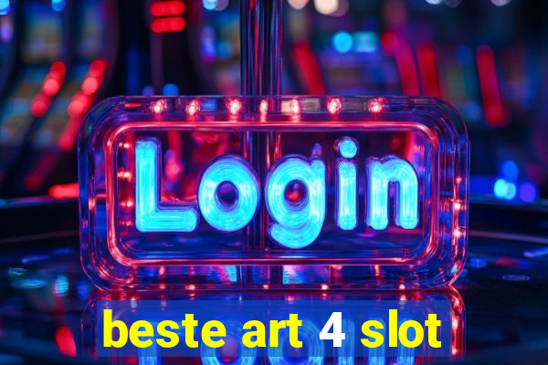 beste art 4 slot