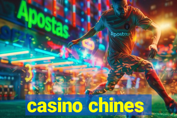 casino chines