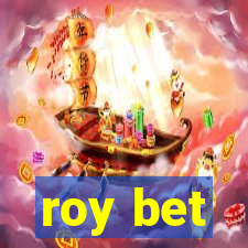 roy bet