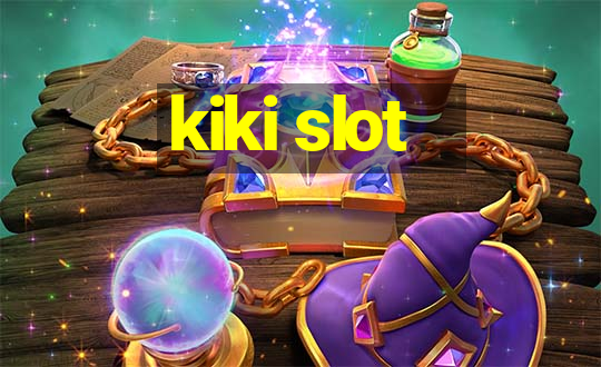 kiki slot