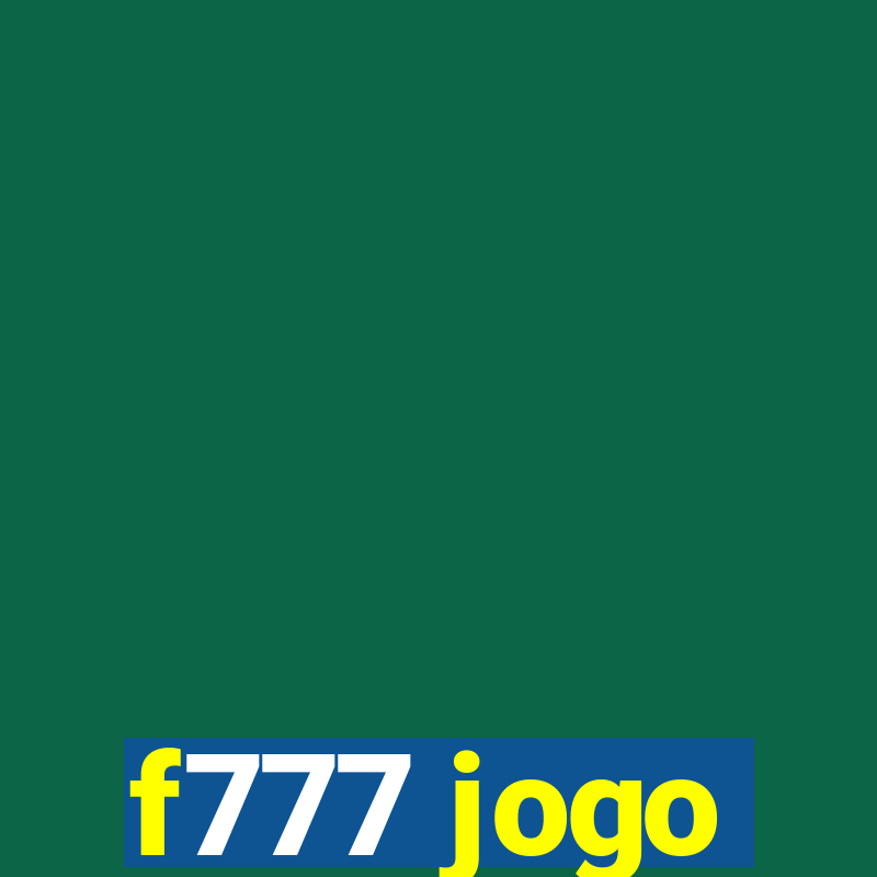 f777 jogo