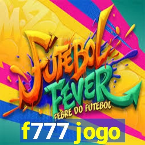 f777 jogo