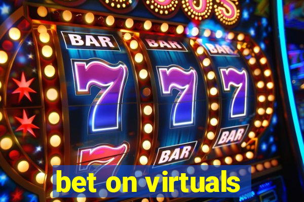 bet on virtuals