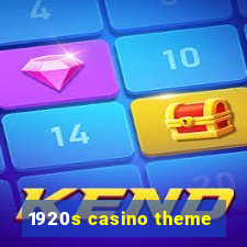 1920s casino theme