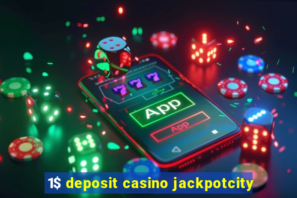 1$ deposit casino jackpotcity