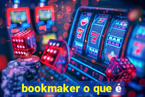 bookmaker o que é