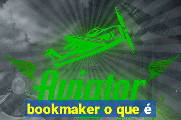 bookmaker o que é