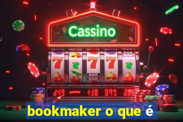 bookmaker o que é