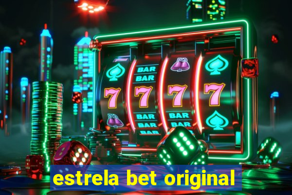 estrela bet original