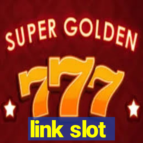 link slot