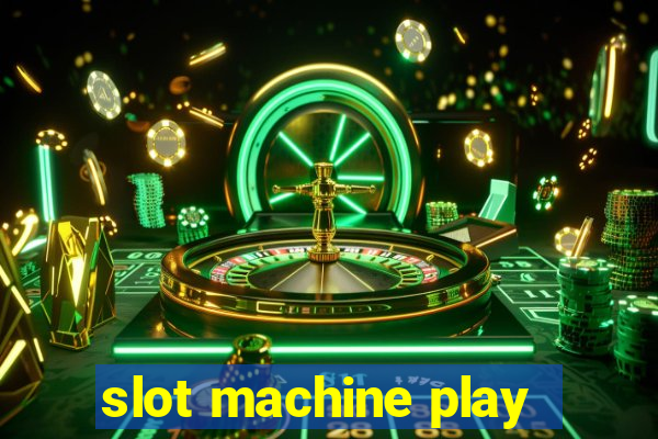 slot machine play