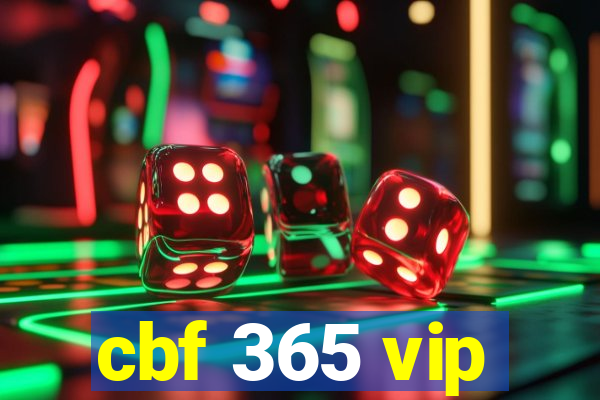 cbf 365 vip