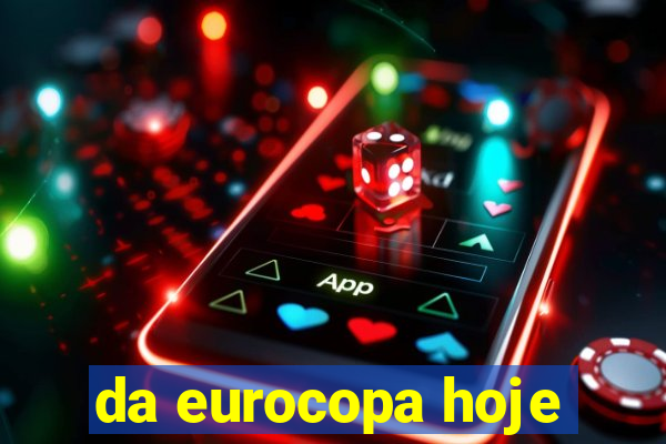 da eurocopa hoje