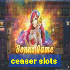 ceaser slots