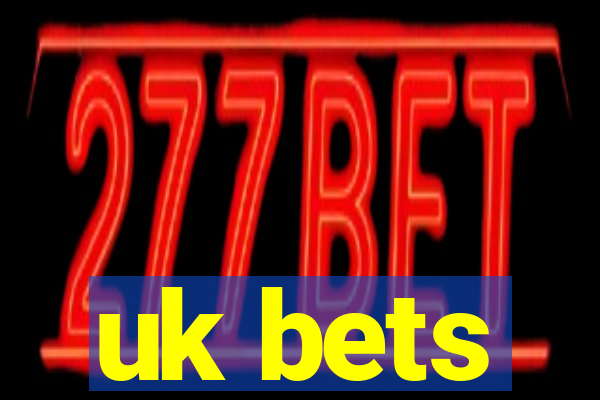 uk bets