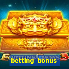 betting bonus without deposit