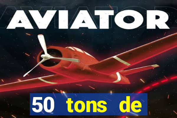 50 tons de liberdade filme completo dublado