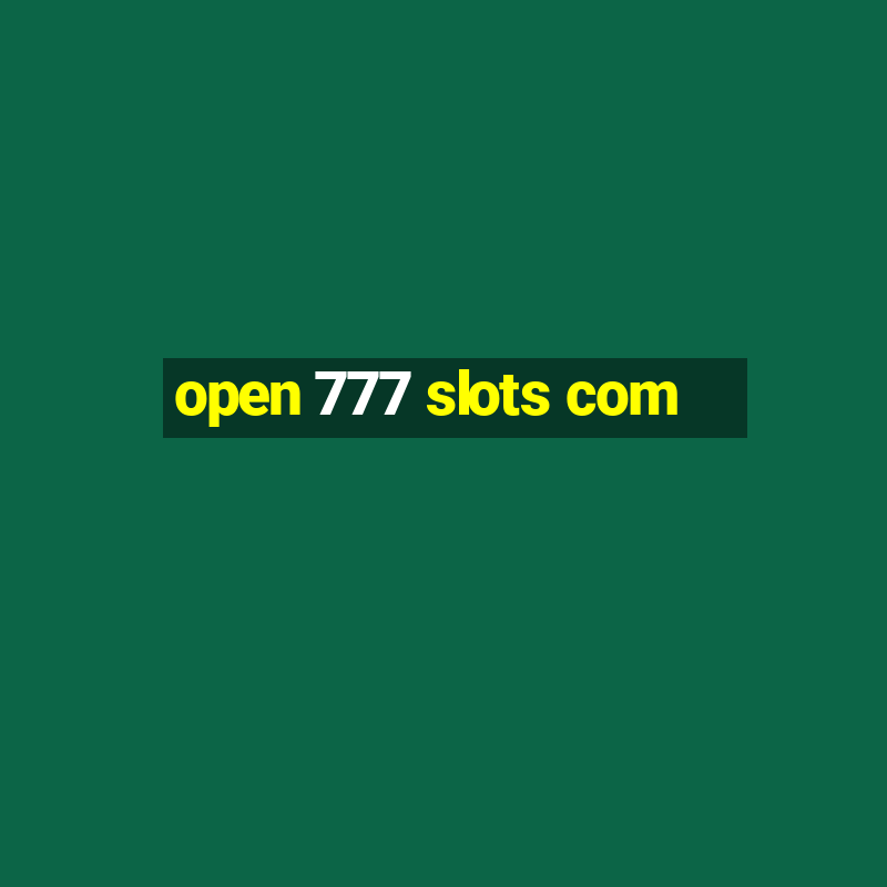 open 777 slots com