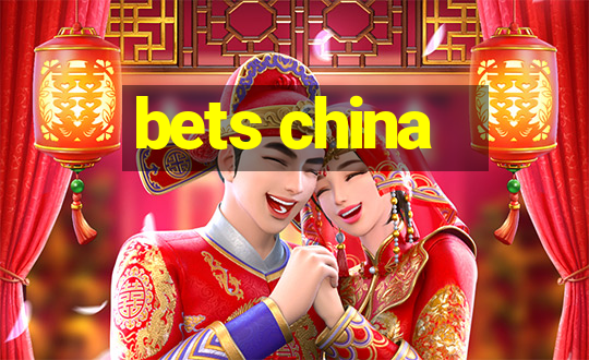 bets china