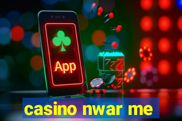 casino nwar me