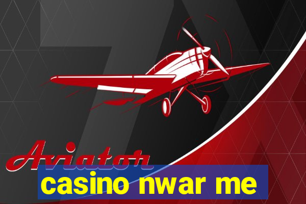 casino nwar me