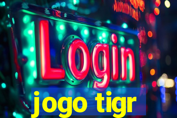 jogo tigr