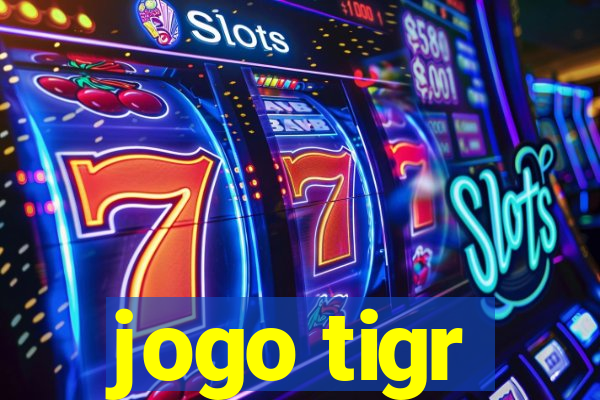 jogo tigr