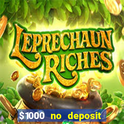 $1000 no deposit bonus casino usa