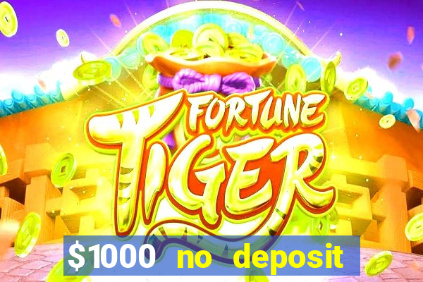 $1000 no deposit bonus casino usa