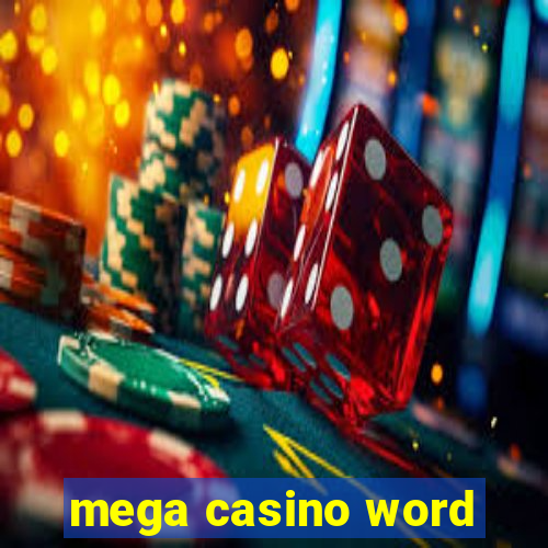 mega casino word