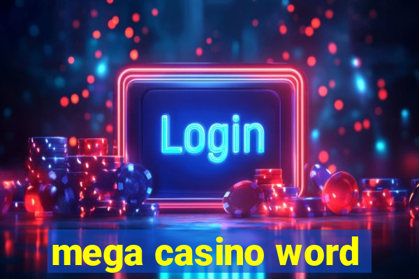 mega casino word